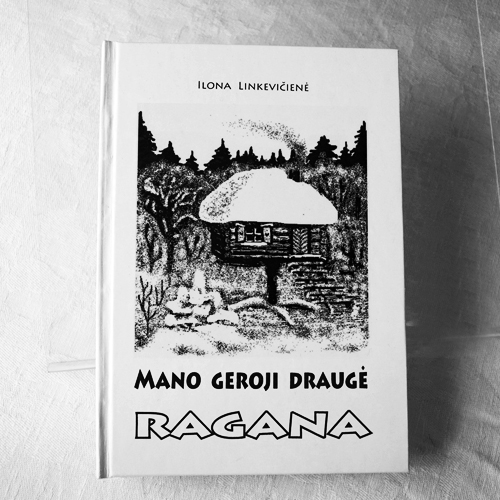 Book MANO GEROJI DRAUGĖ RAGANA  (3)